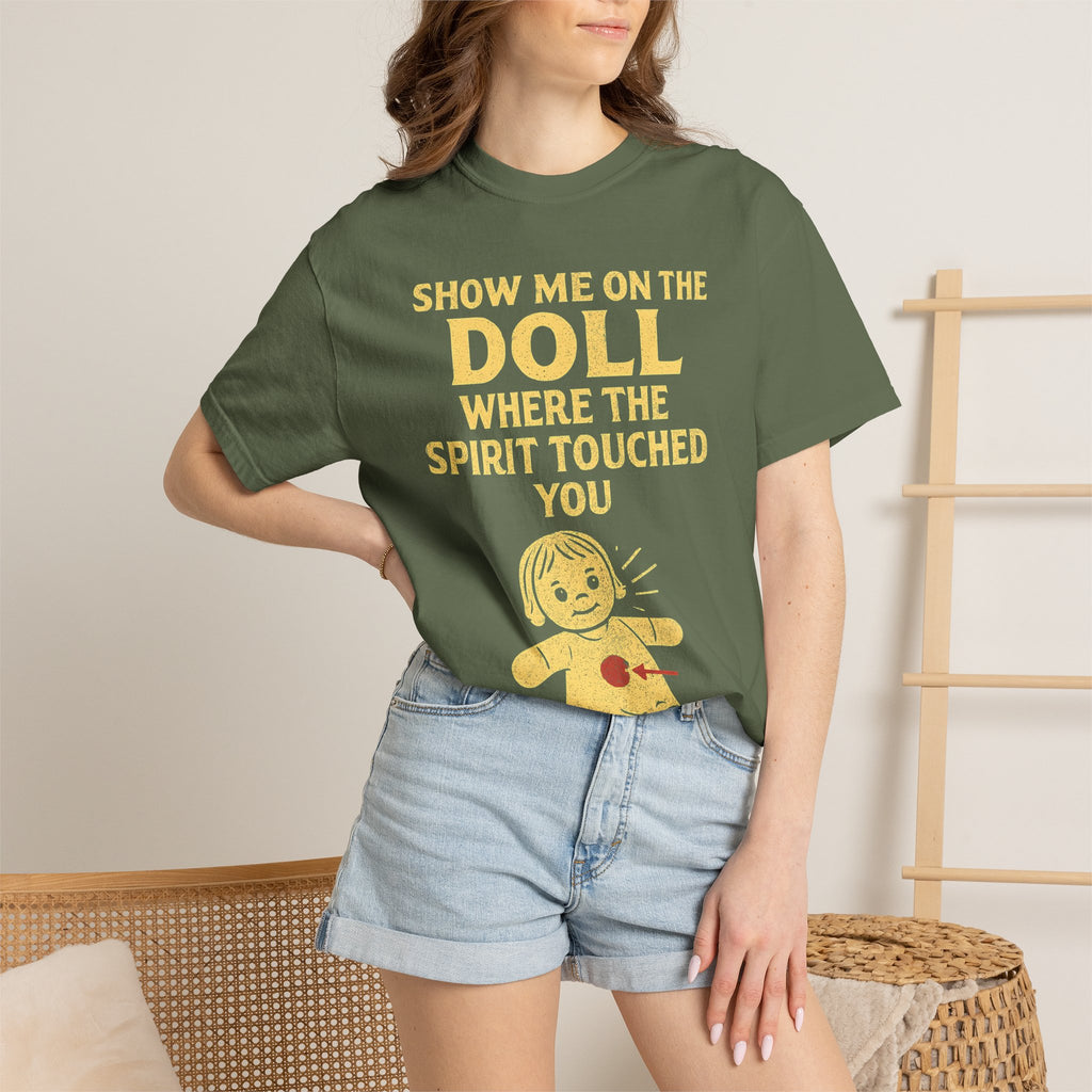 "Show Me On The Doll" Unisex Garment-Dyed T-shirt
