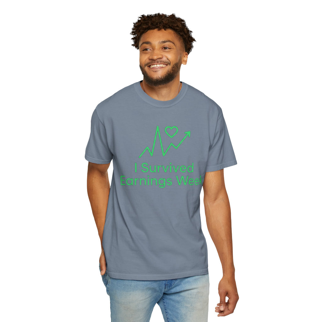 "I Survived Earnings Week" Unisex Garment-Dyed Tee