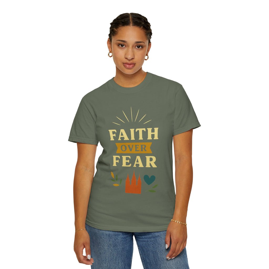 "Faith Over Fear-2" Unisex Garment-Dyed T-shirt