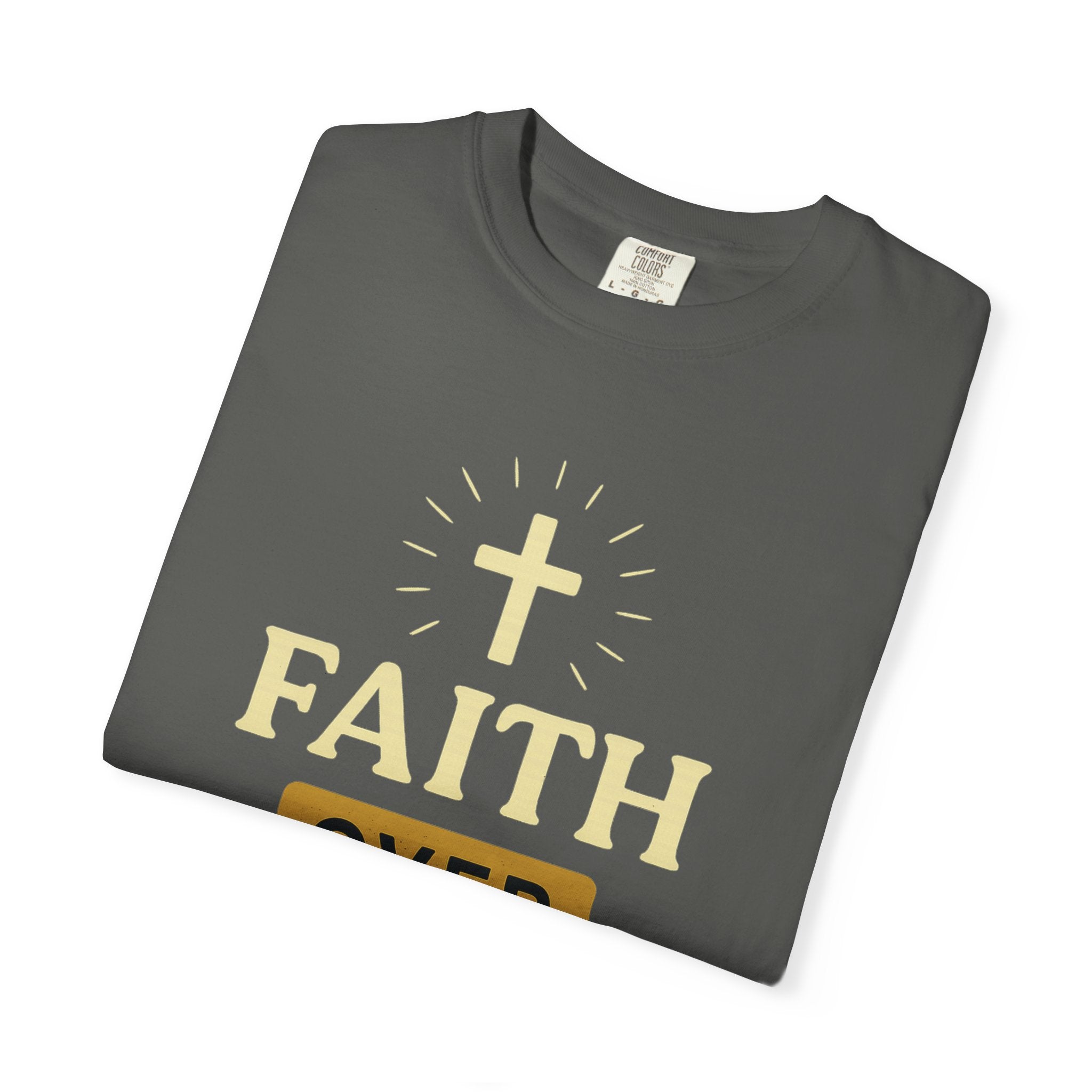 "Faith Over Fear" T-Shirt