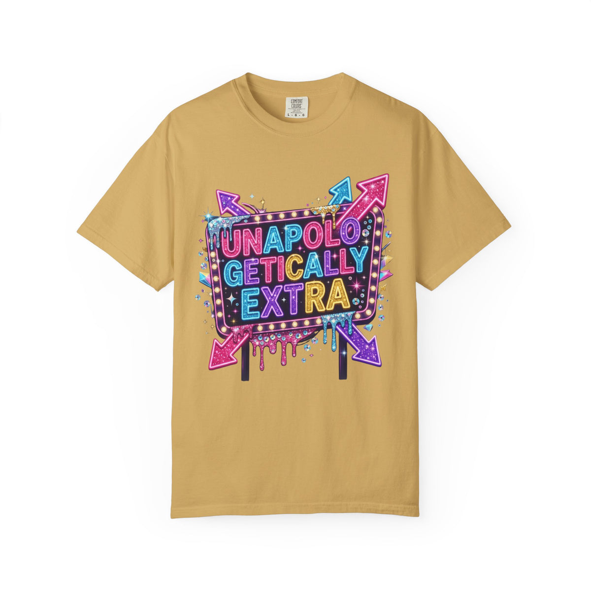 Color: Mustard | Unapoligetically Extra Unisex Garment-Dyed Tee