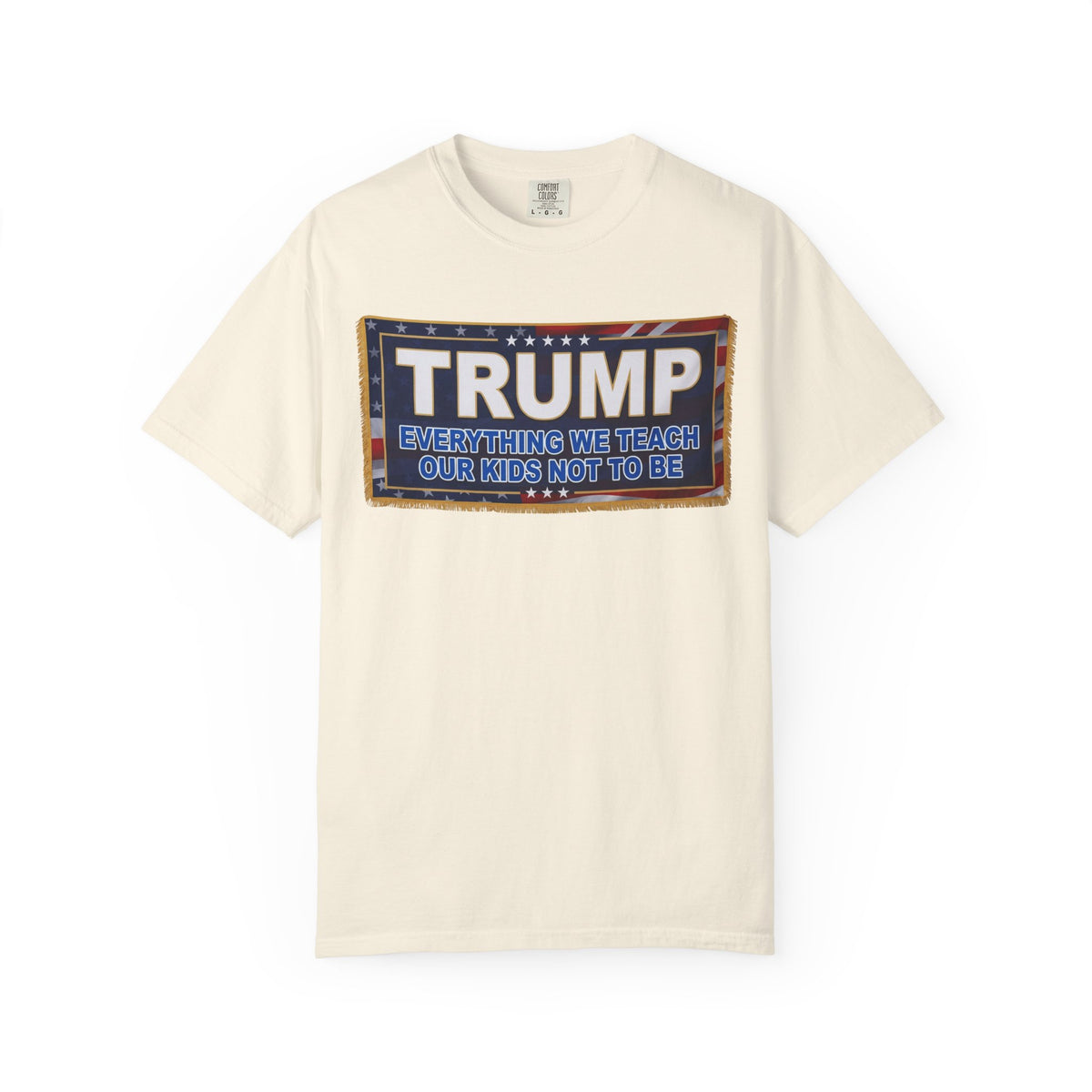 Color: Ivory | Trump Teach Our Kids Unisex Garment-Dyed Tee