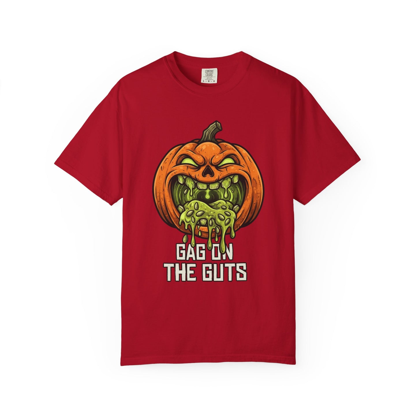 "Gag On The Guts" Unisex Garment-Dyed Tee