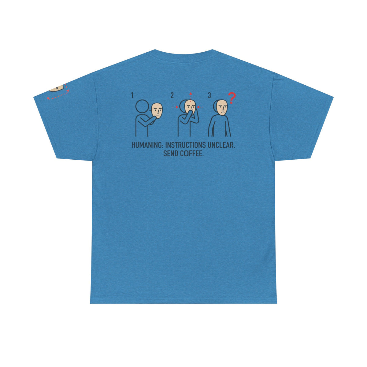 Color: Heather Sapphire | Instructions Unclear Premium Graphic Tee