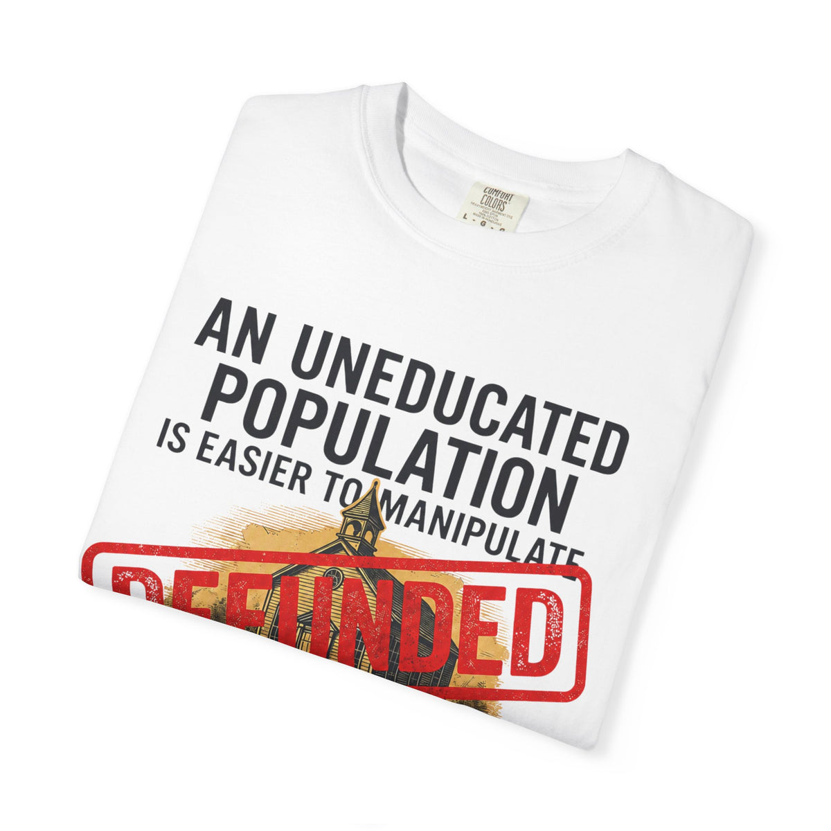 Protest Series - Fund Public Schools Unisex Garment-Dyed Tee