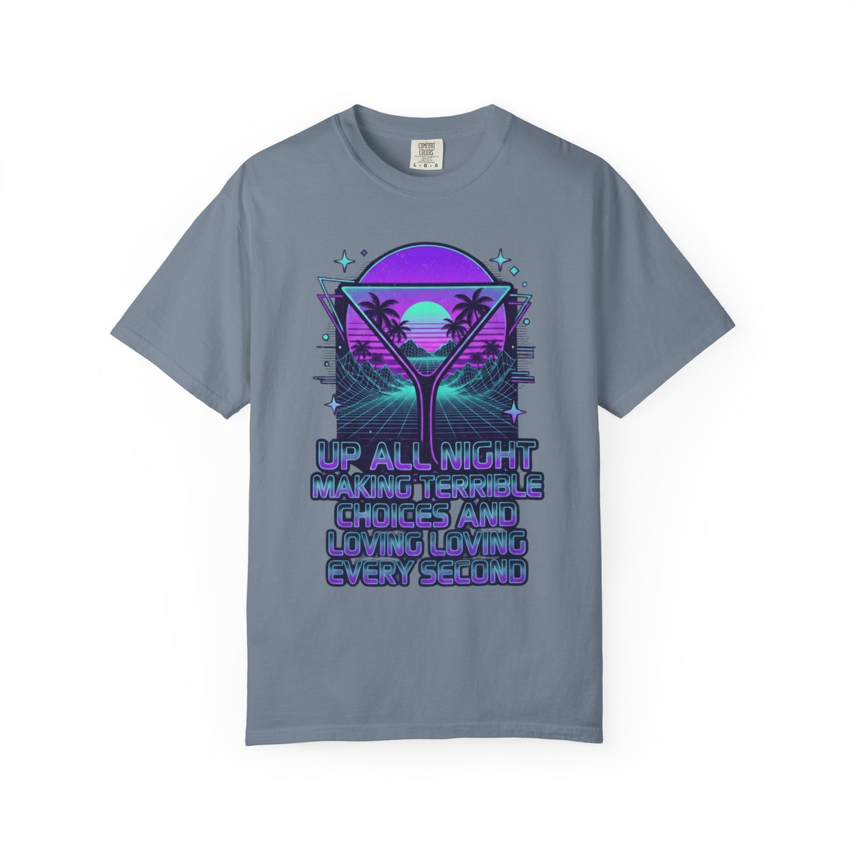 "Up All Night" Unisex Garment-Dyed Tee