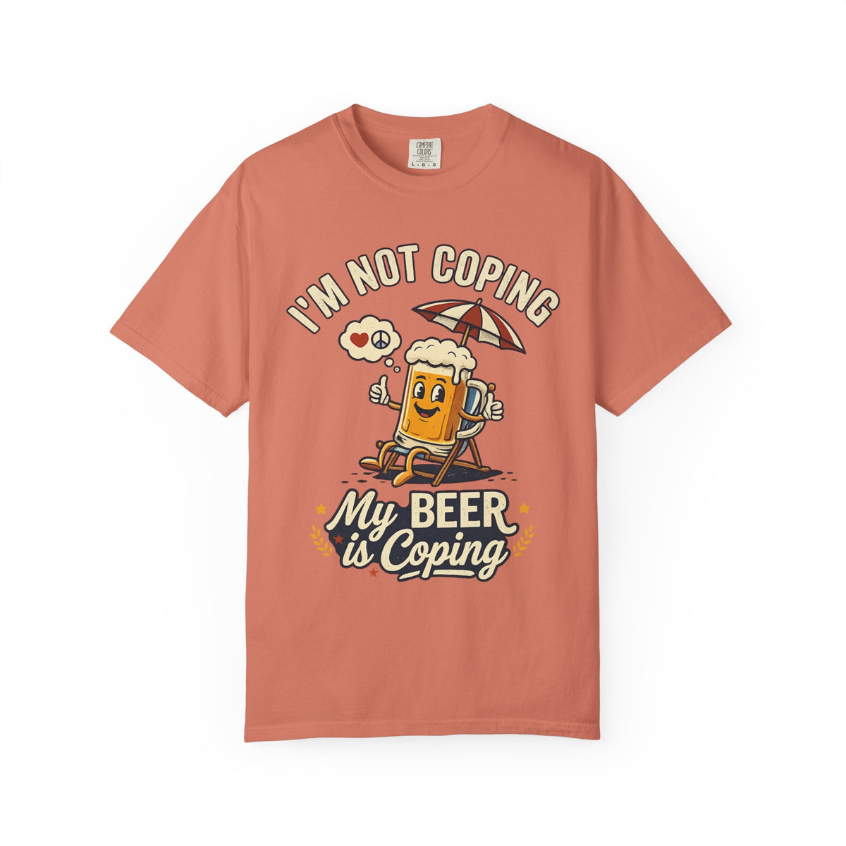 Color: Terracotta | My Beer is Coping Unisex Garment-Dyed Tee
