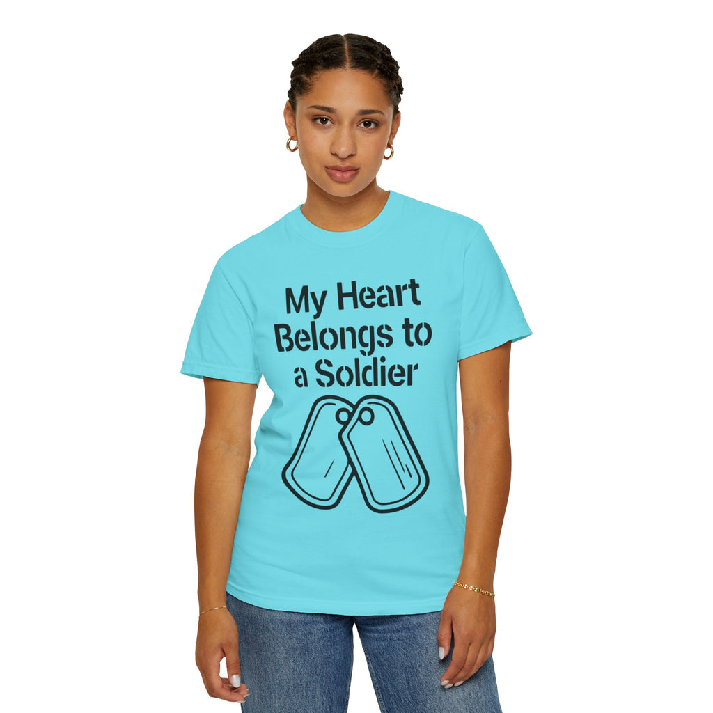 "My Heart Belongs to a Soldier" Unisex Garment-Dyed T-shirt