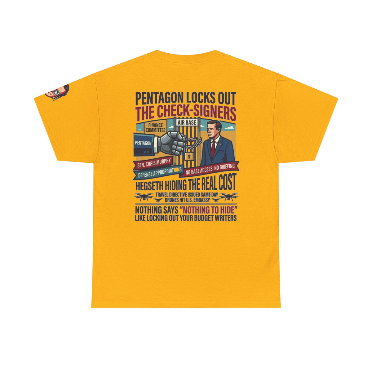 "Pentagon Locks Out The Check Signers" Premium Graphic Tee