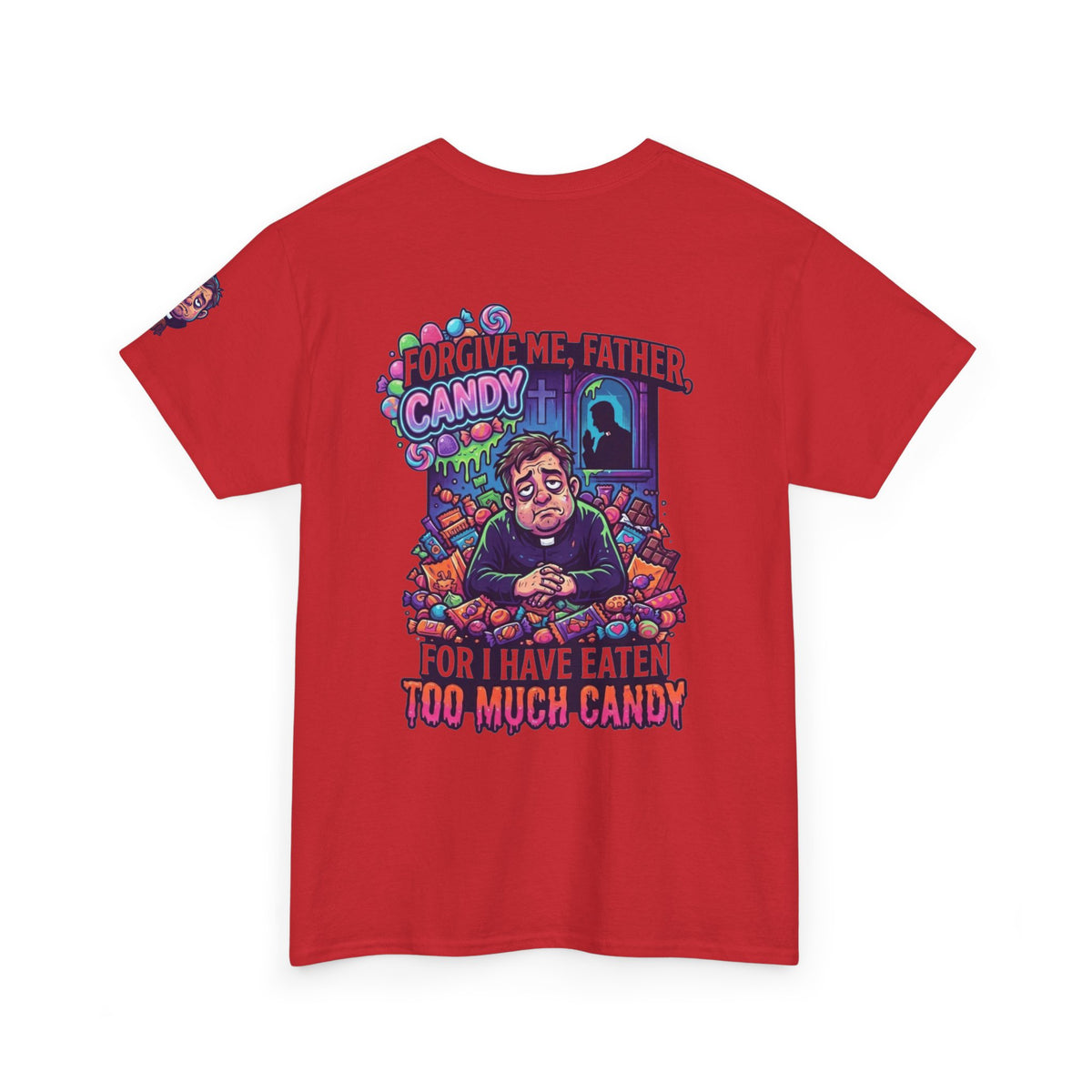 "Forgive Me Father Too Much Candy" Premium Graphic Tee