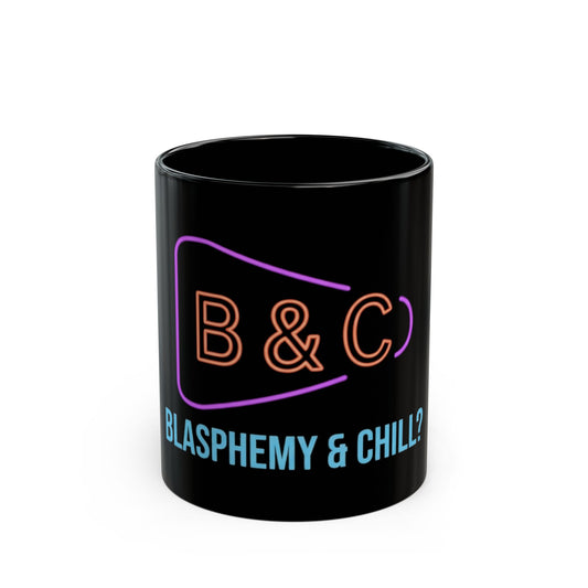 "Good Book Series Blasphemy & Chill" Black Ceramic Mug — Graphic