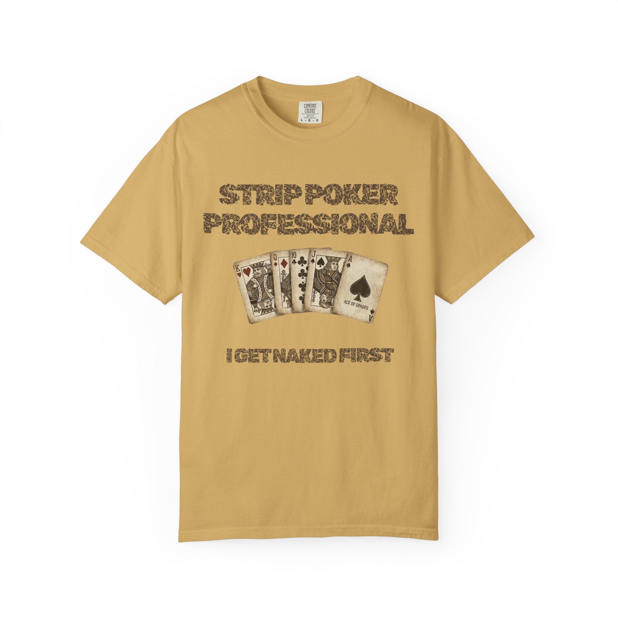"Strip Poker Professional" Unisex Garment-Dyed Tee