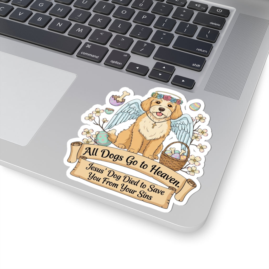 Heaven's Got a Paw Patrol | Kiss-Cut Sticker — AttitudeShirts