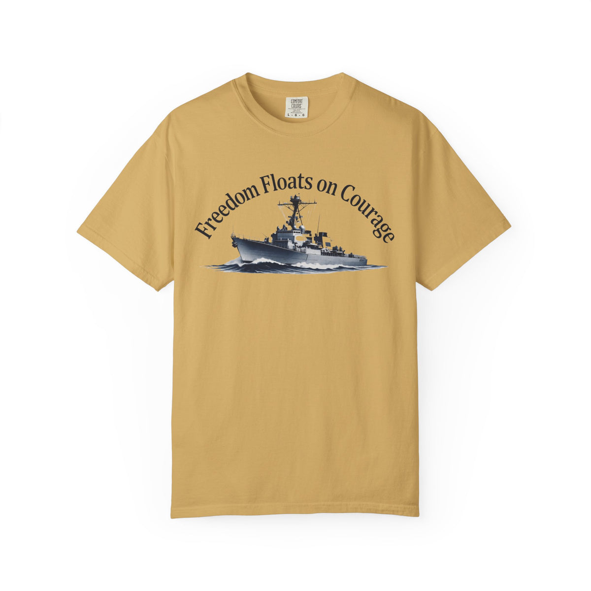 Color: Mustard | Freedom Floats on Courage Unisex Garment-Dyed T-shirt