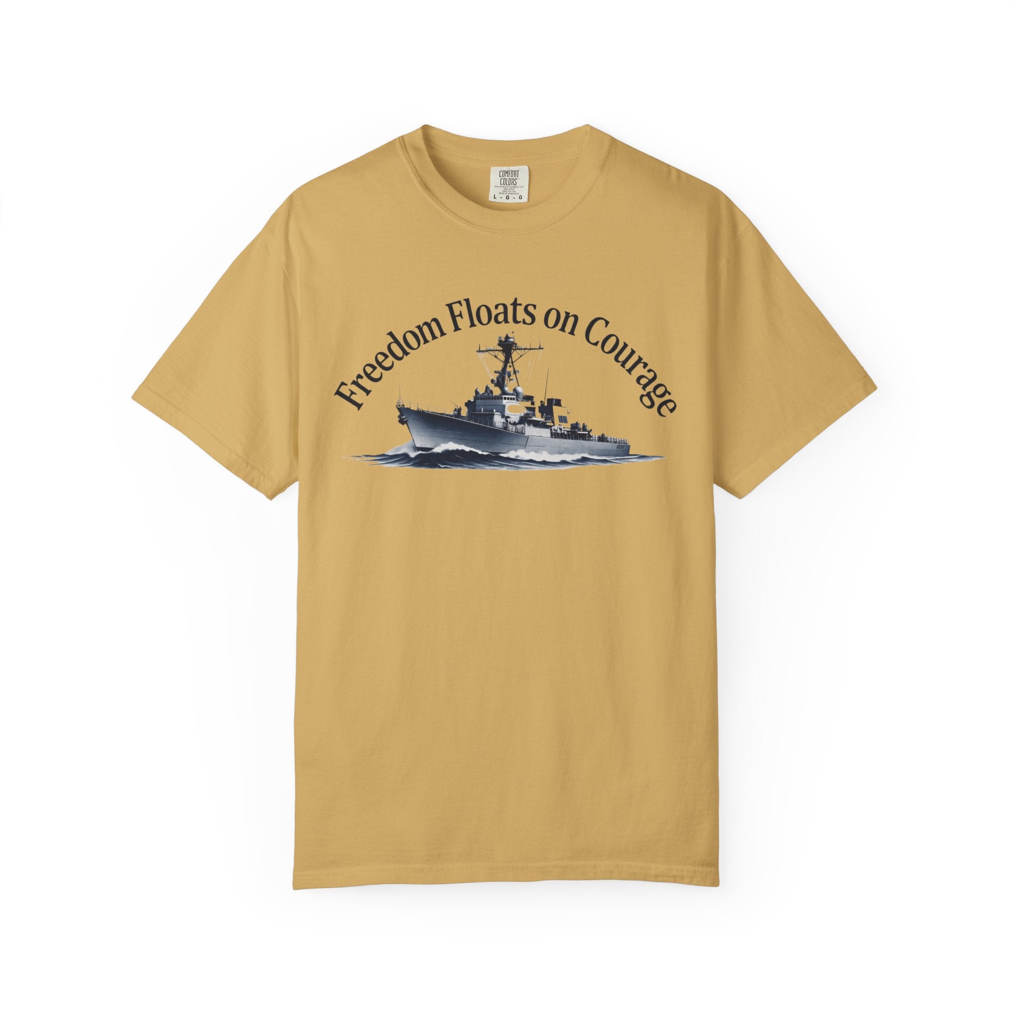 "Freedom Floats on Courage" Unisex Garment-Dyed T-shirt