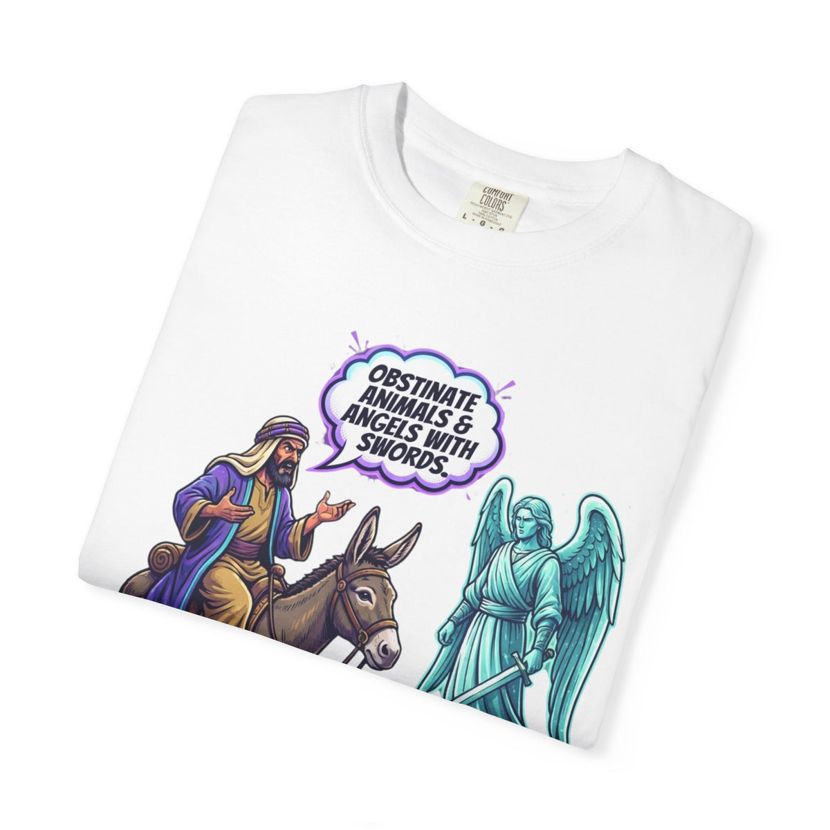 Good Book Series Obstinate Animals & Angels With Swords Unisex Garment-Dyed Tee