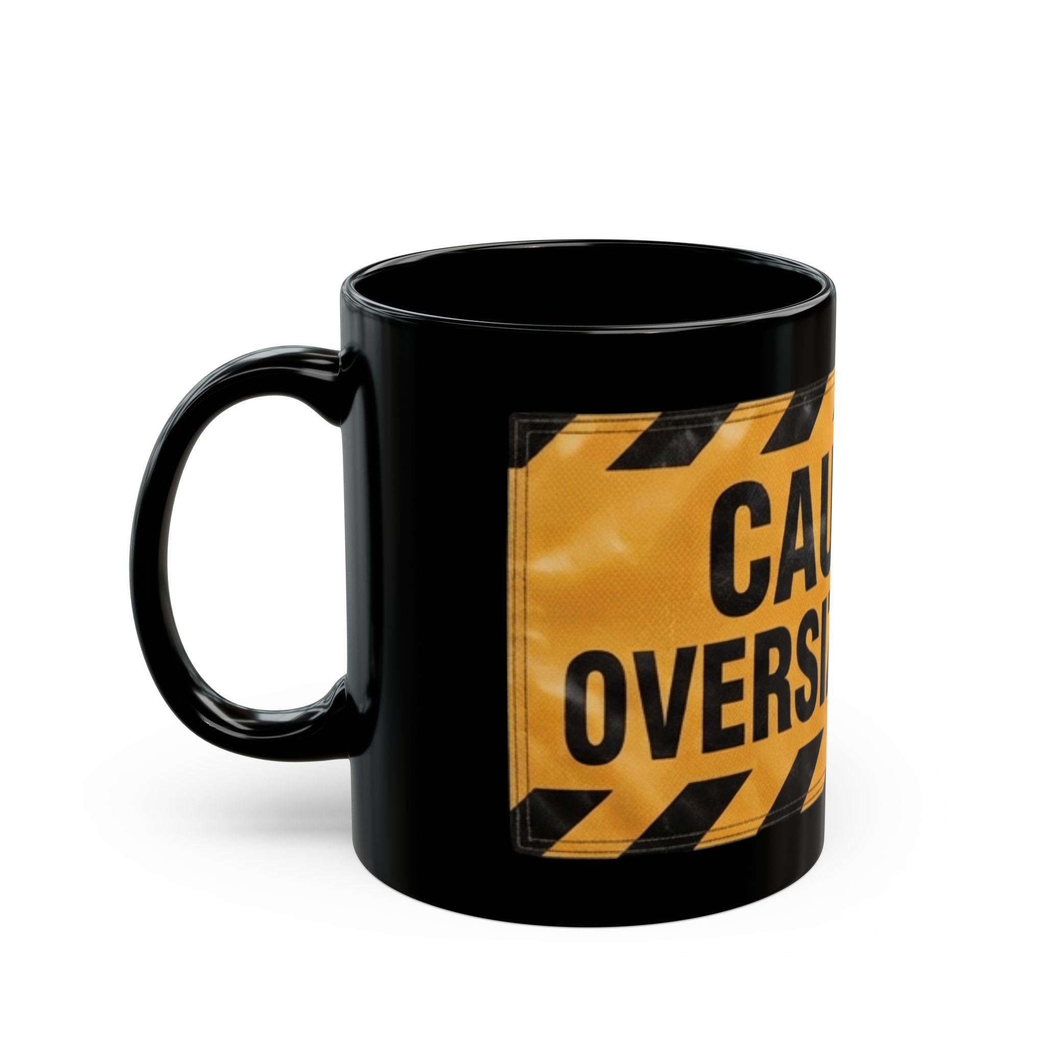 "Caution Oversized Load" Black Ceramic Mug