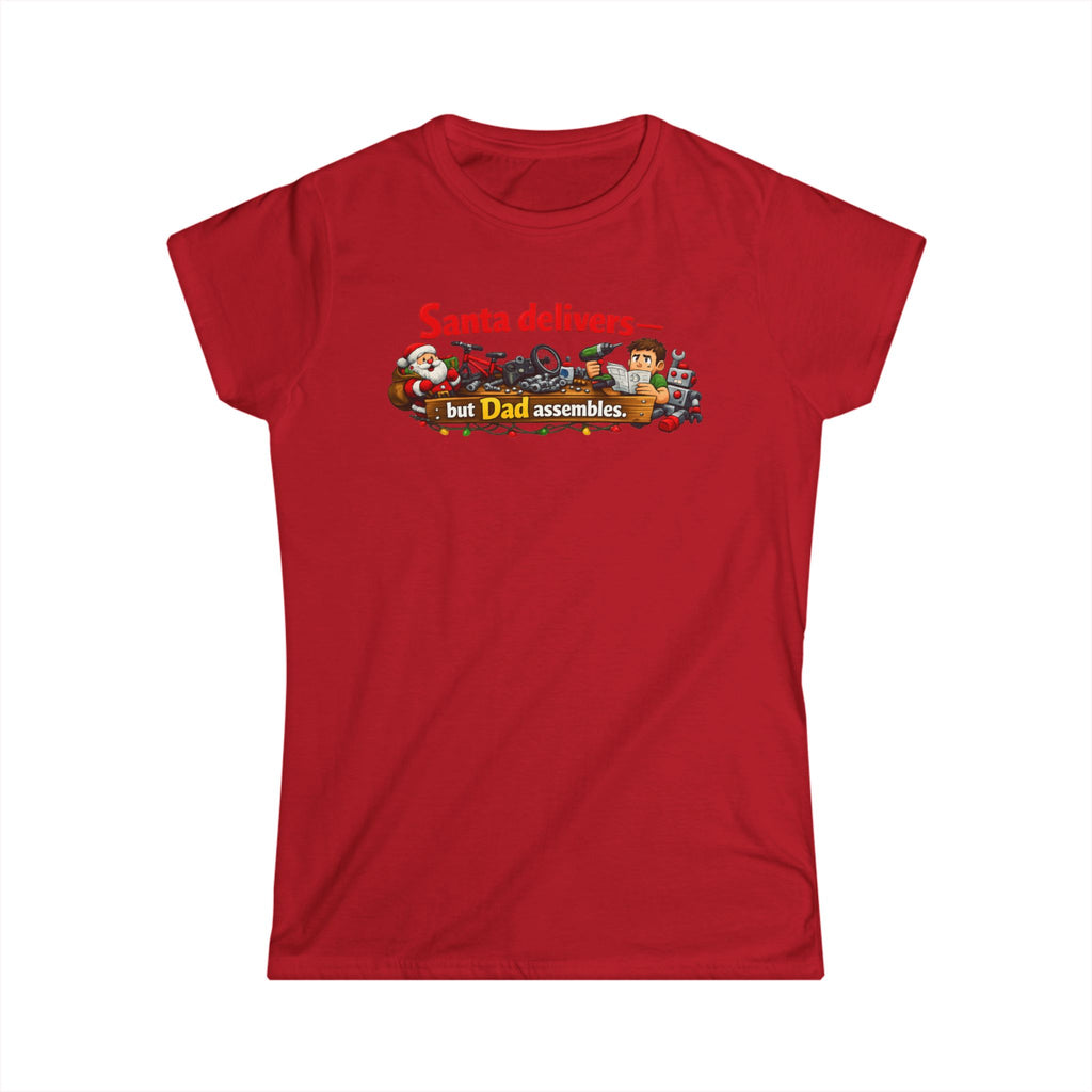 Santa's Easy Job - Dad's Assembly Hell | Women's Tee — AttitudeShirts