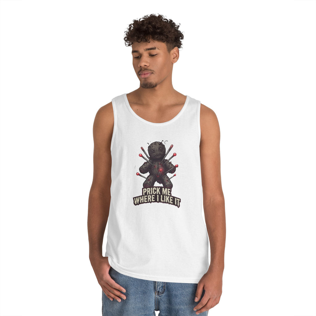 "Prick Me Where I Like It" Tank Top