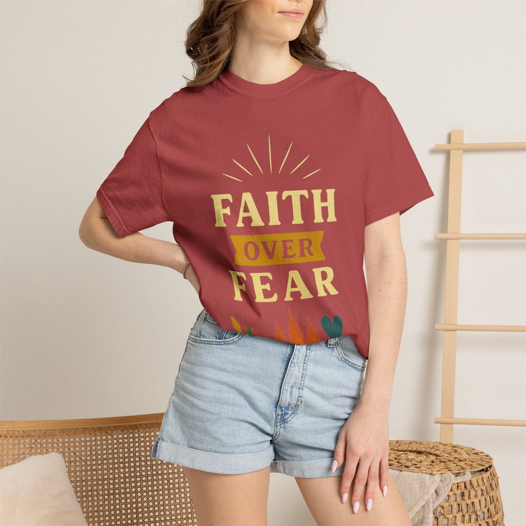 “Faith Over Fear” Unisex Garment-Dyed T-shirt