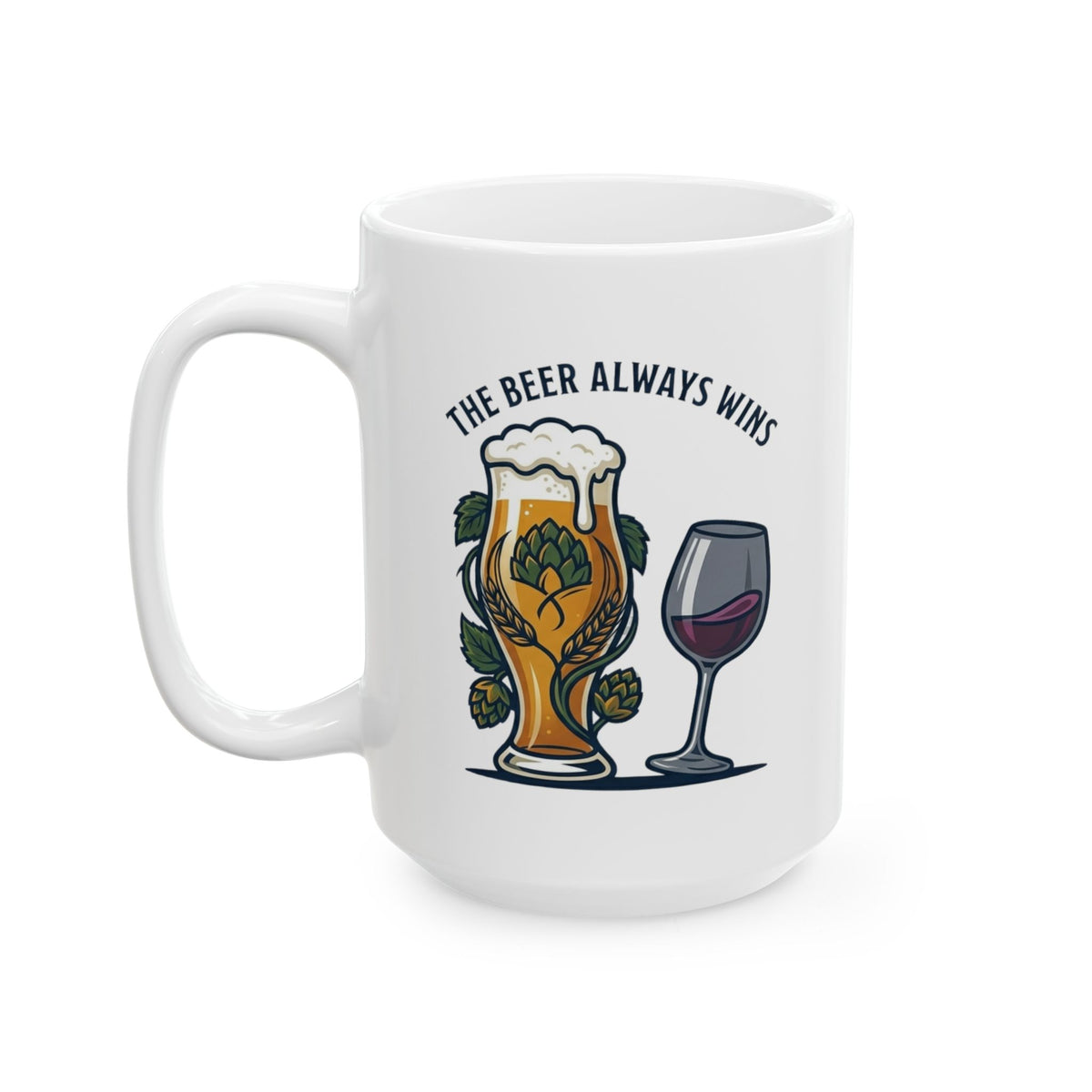 "The Beer Always Wins" White Ceramic Mug