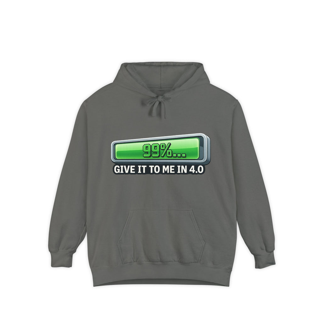99% Done Waiting | Garment-Dyed Hoodie — AttitudeShirts