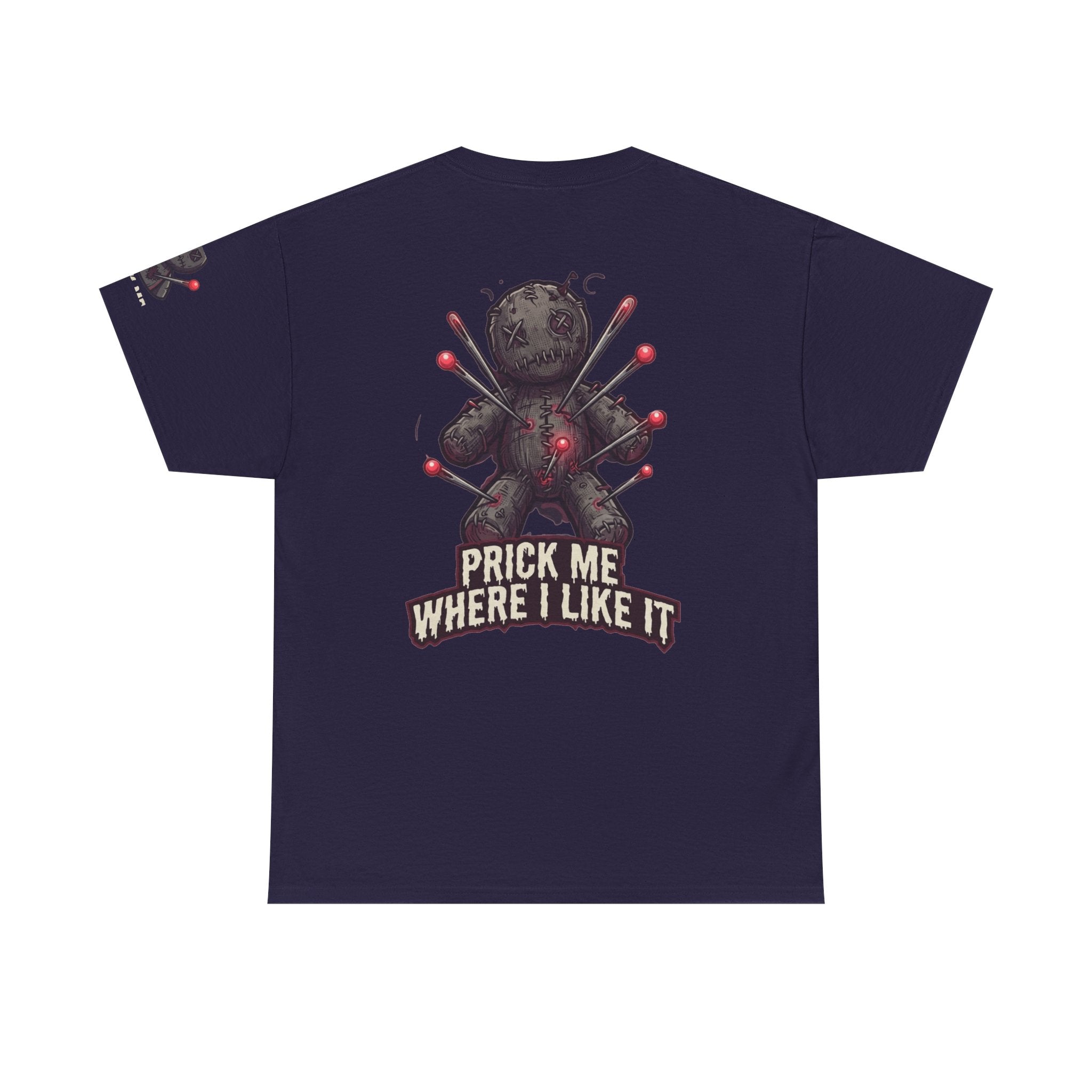 "Prick Me Where I Like It" Premium Graphic Tee