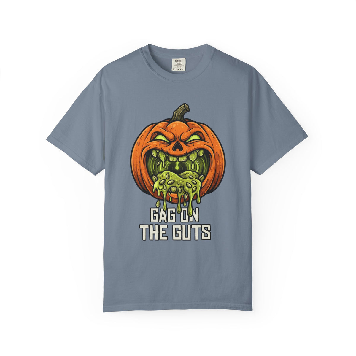 "Gag On The Guts" Unisex Garment-Dyed Tee