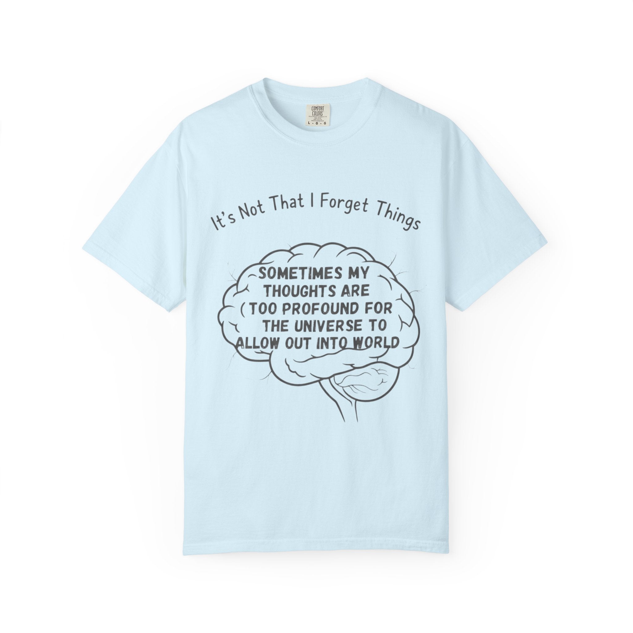 "Profound Thoughts 3" Unisex Garment-Dyed T-shirt