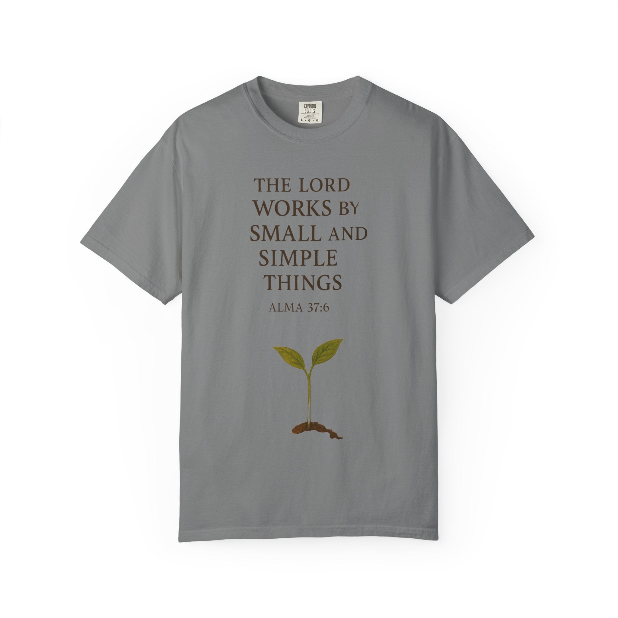 "Small and Simple Things" Unisex Garment-Dyed T-shirt
