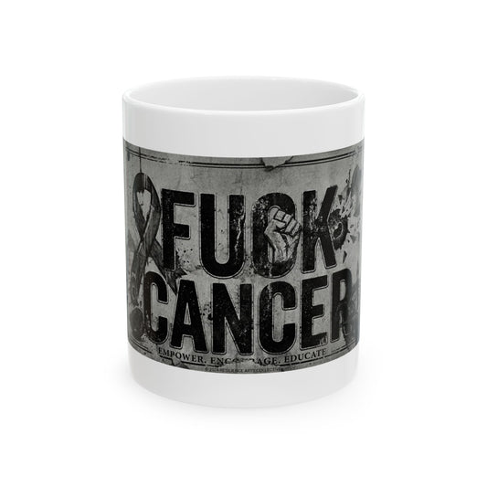 "Fuck Cancer" White Ceramic Mug