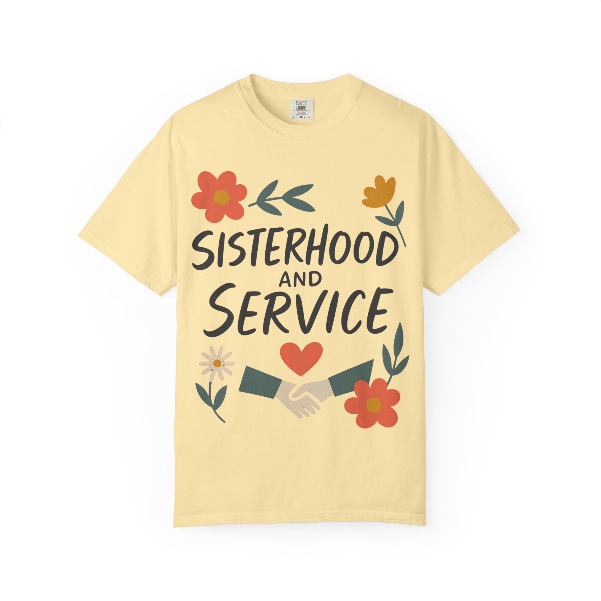 "Sisterhood and Service" Unisex Garment-Dyed T-shirt