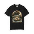 "I Bear Witness to Critical Thinking" Unisex Garment-Dyed T-shirt
