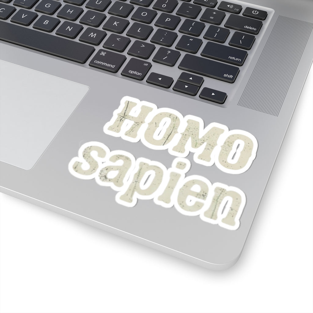"Are You Calling Me a Homo-Sapien" Sticker