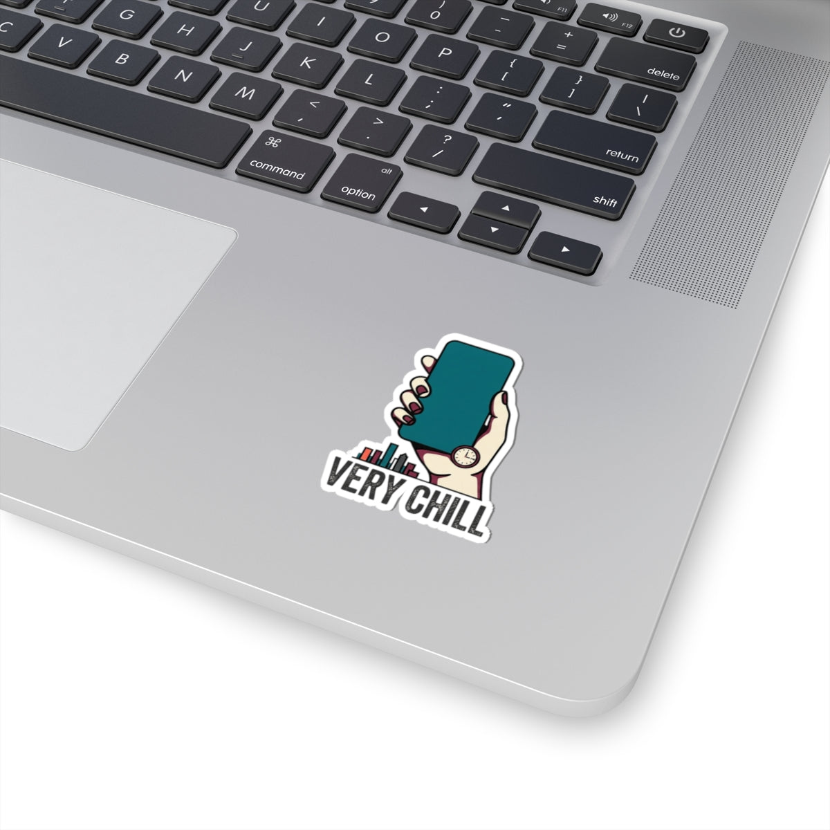 "Very Chill" Sticker