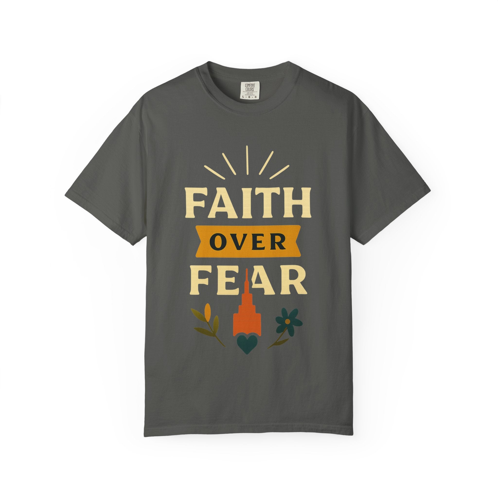 "Faith Over Fear" Unisex Garment-Dyed T-shirt