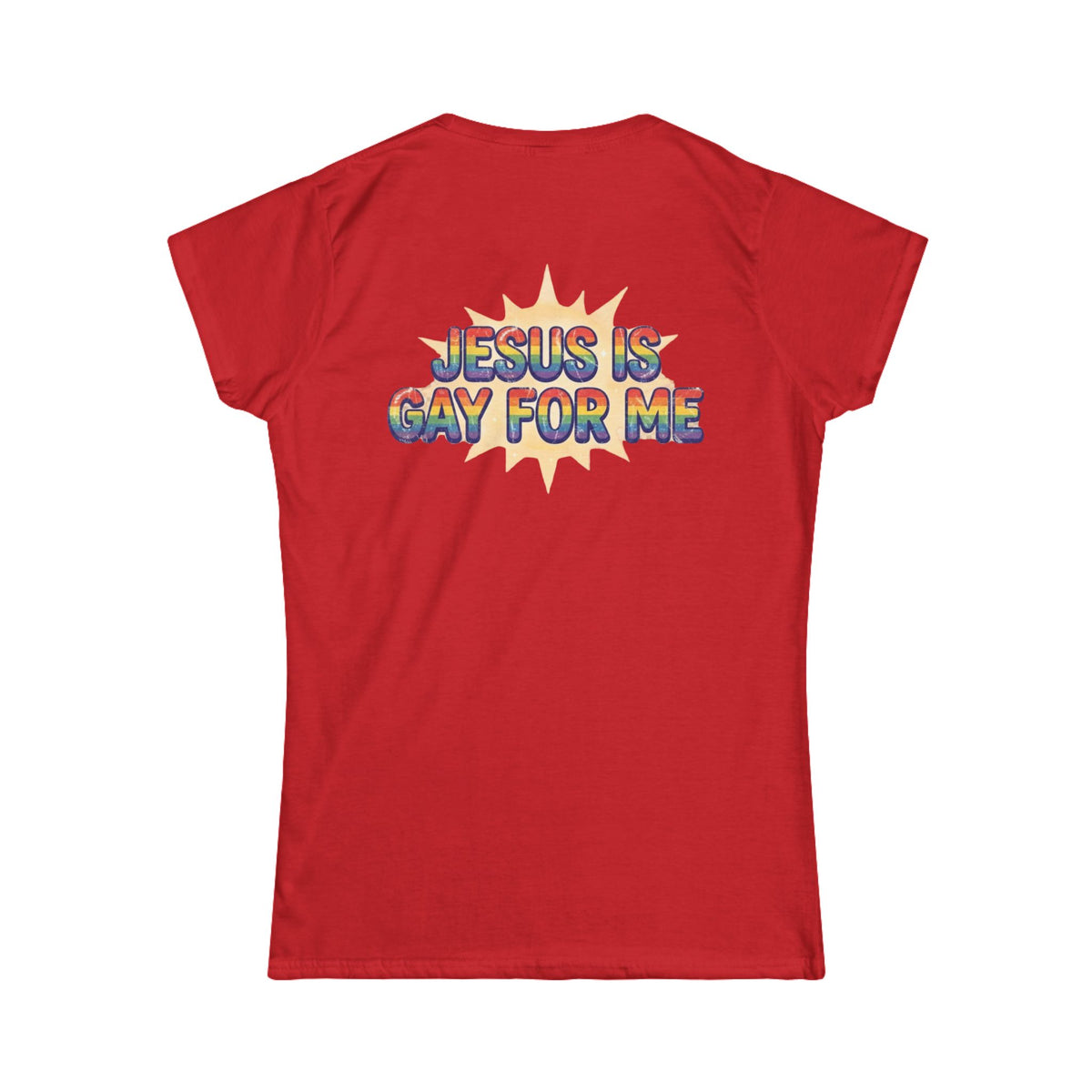 Color: Red | Jesus is Gay For Me Women's Tee
