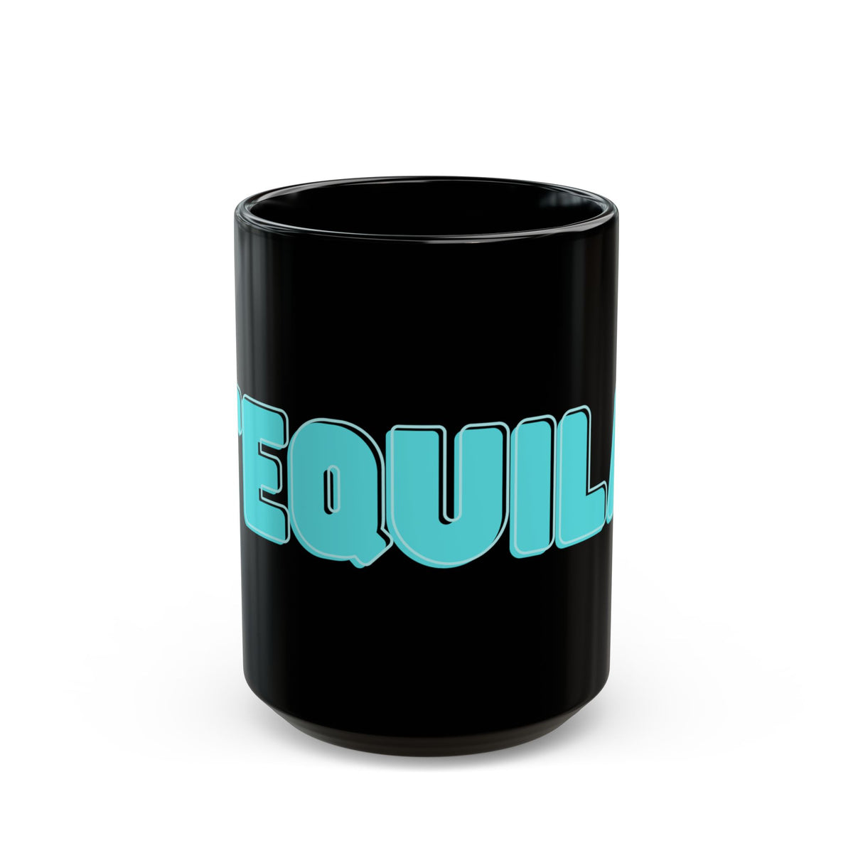 "Tequila Makes You Take Your Clothes Off" Black Ceramic Mug — Graphic
