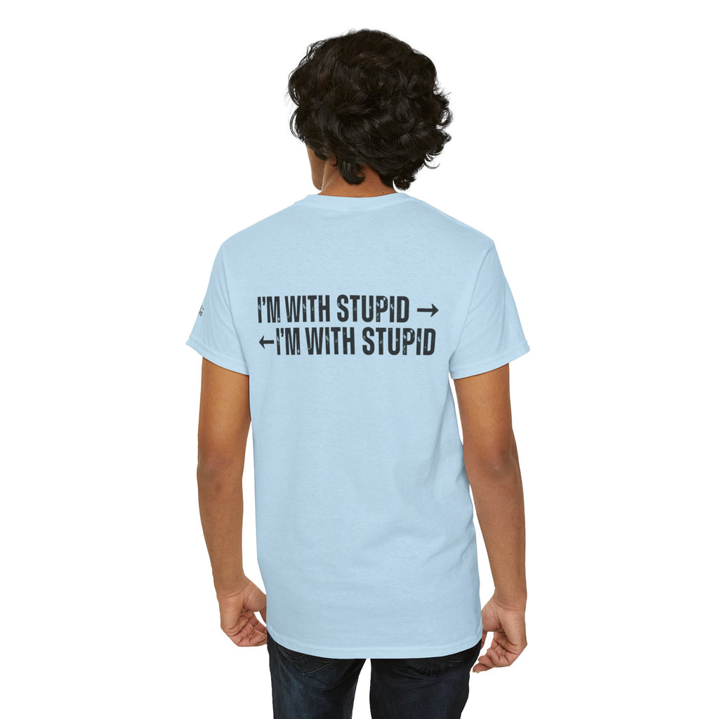 "I'm With Stupid" Premium Graphic Tee