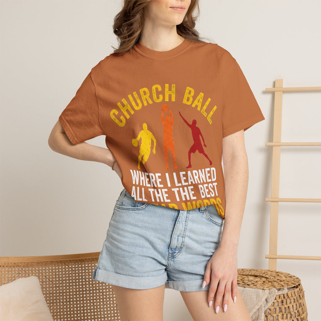 "Church Ball Swear Words" Unisex Garment-Dyed T-shirt