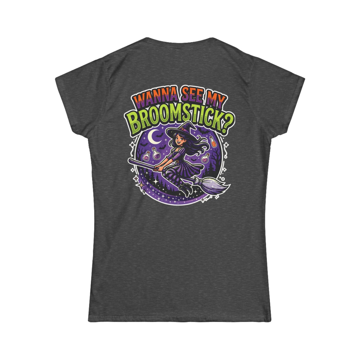 Color: Dark Heather | Wanna See My Broomstick Women's Tee