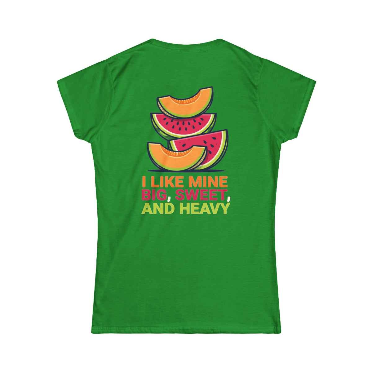 "Big Sweet and Heavy" Women's Tee