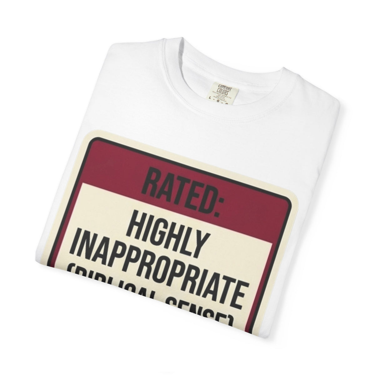 Good Book Series Highly Inappropriate Unisex Garment-Dyed Tee