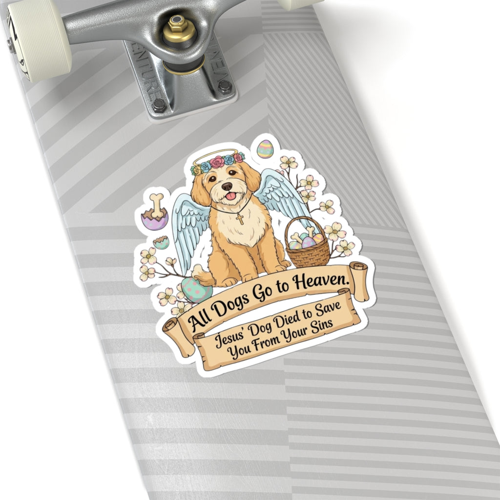 Heaven's Got a Paw Patrol | Kiss-Cut Sticker — AttitudeShirts