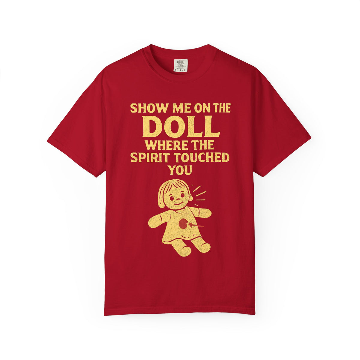 Color: Red | Show Me On The Doll Unisex Garment-Dyed T-shirt