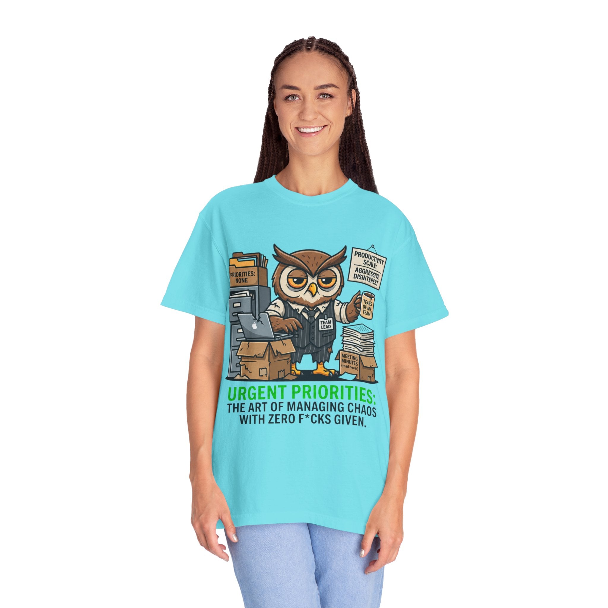 "Urgent Priorities" Unisex Garment-Dyed Tee