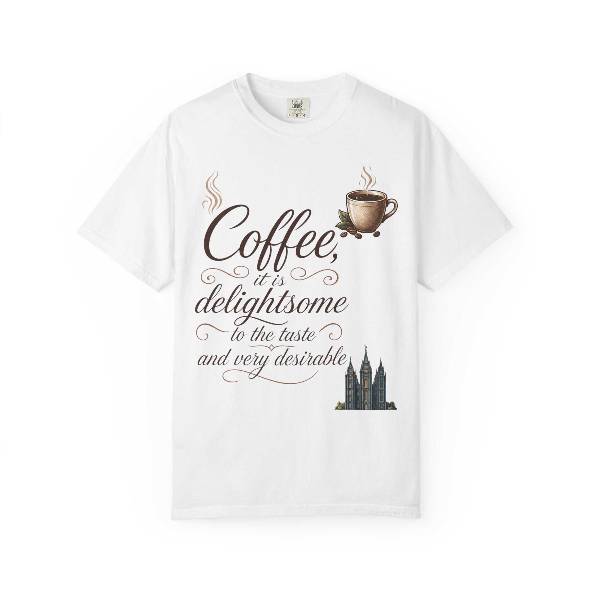 "Coffee is Delightsome" Unisex Garment-Dyed Tee