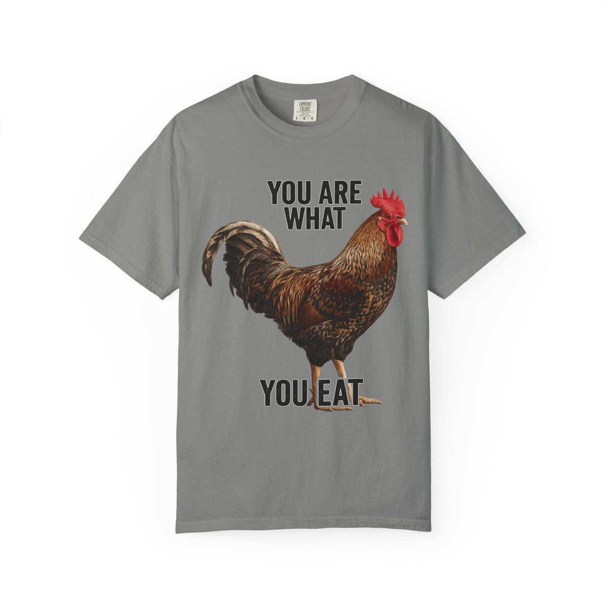 Color: Granite | You Are What You Eat Rooster 1 Unisex Garment-Dyed T-shirt