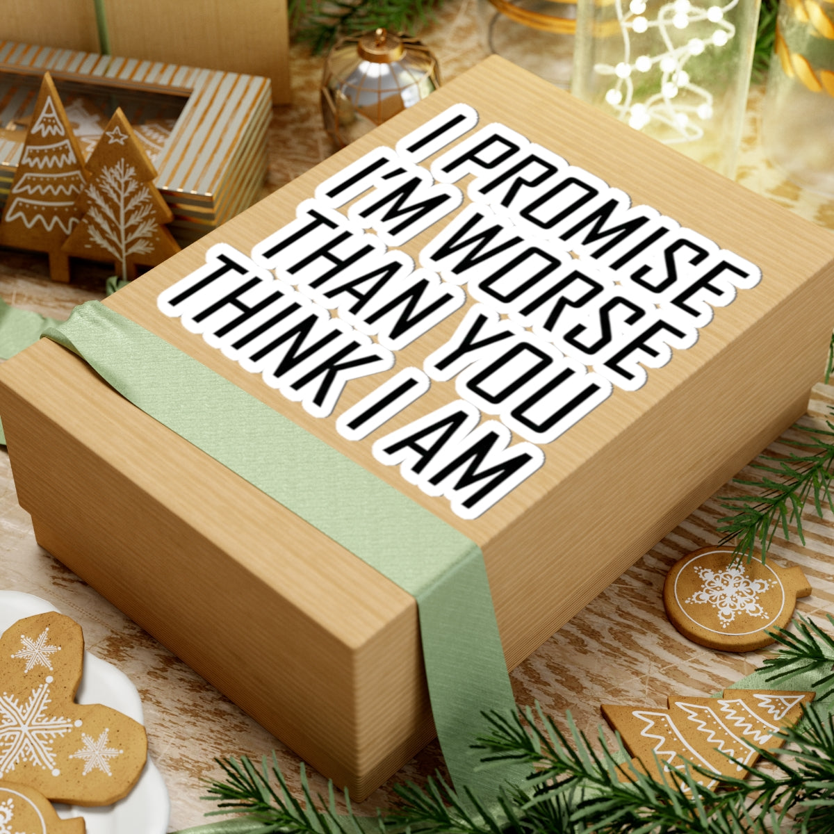 "Promise I'm Worse" Sticker — Main