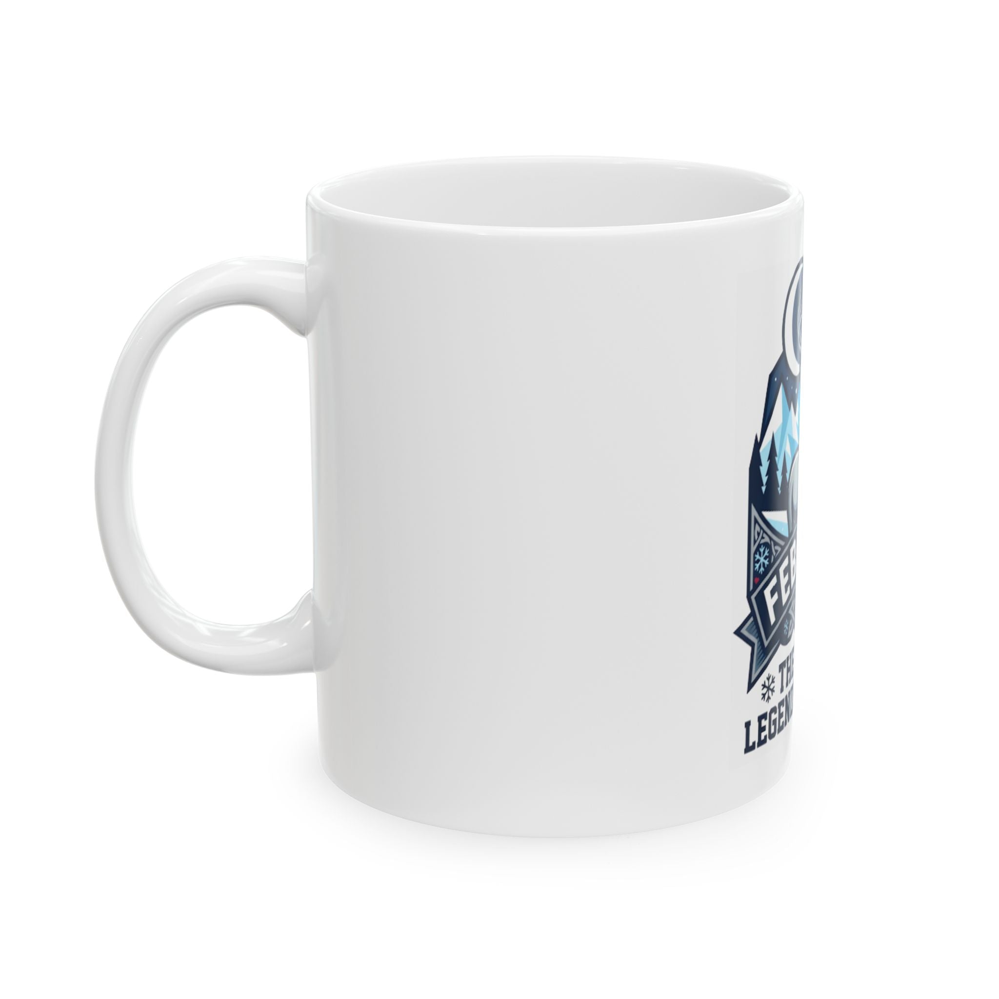 "February Legend" White Ceramic Mug